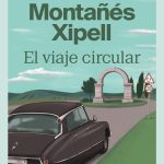 El viaje circular, de Joan Montañés Xipell