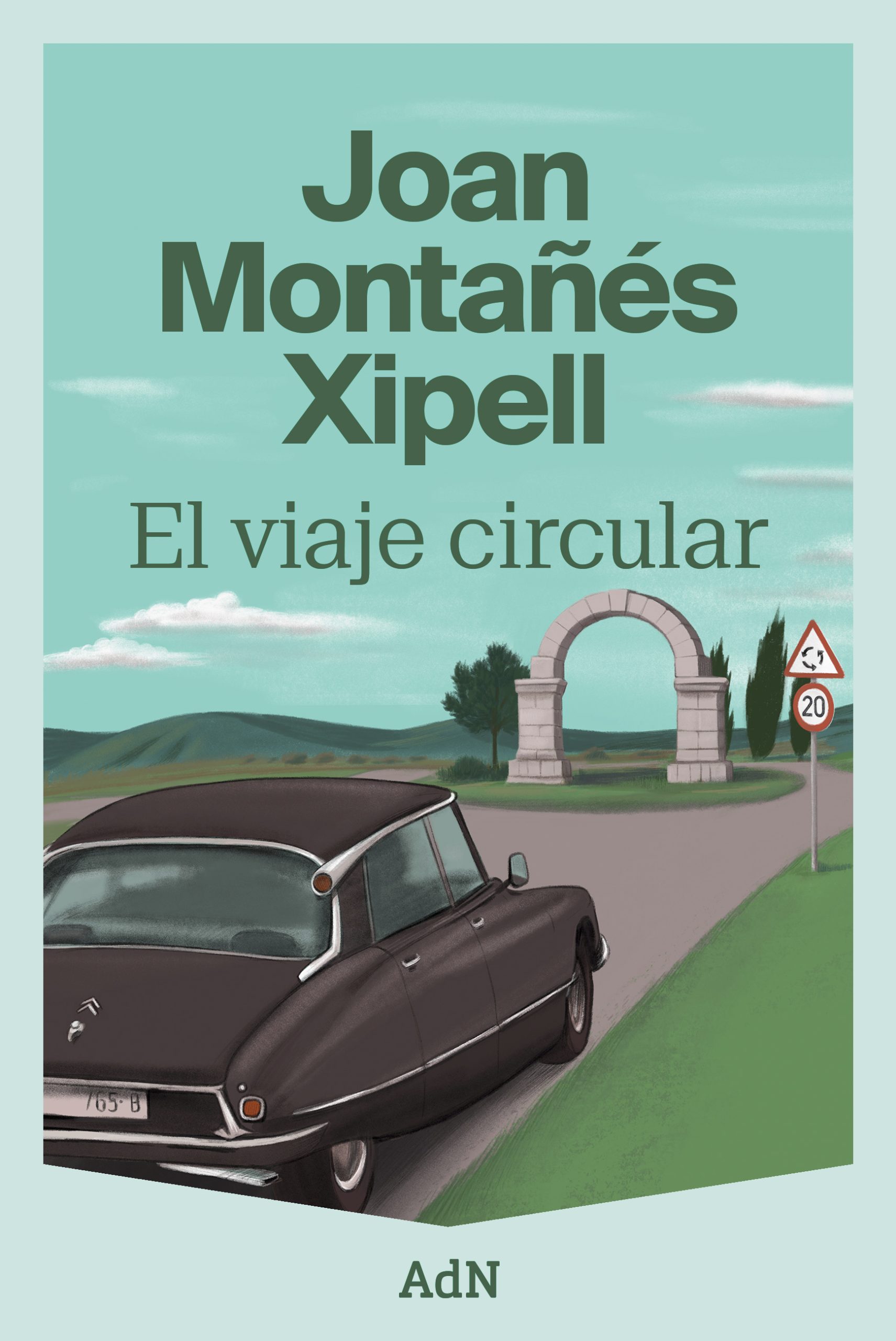 El viaje circular, de Joan Montañés Xipell