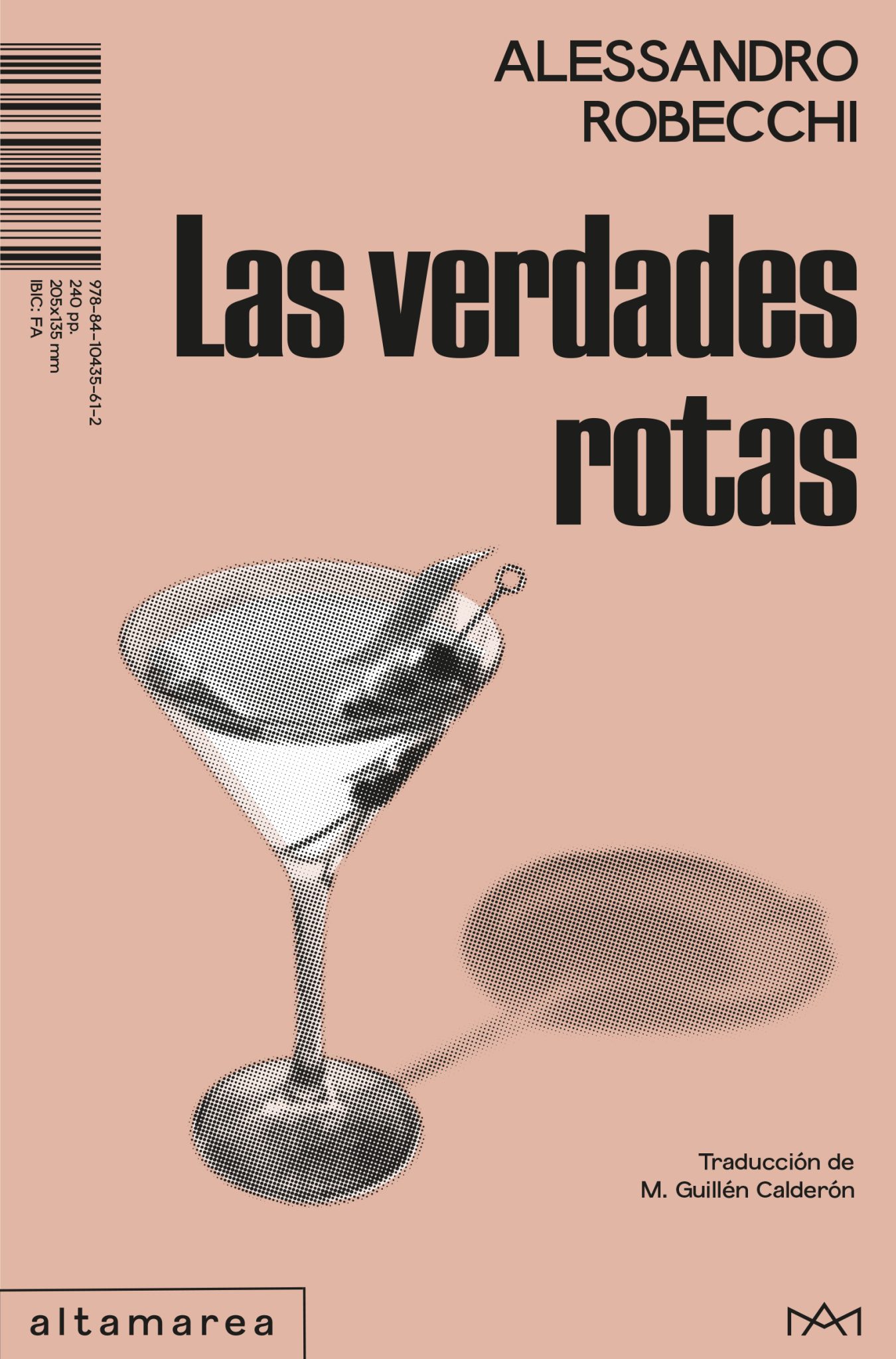 Las verdades rotas, de Alessandro Robecchi