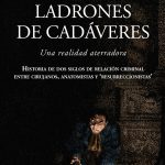 Ladrones de cadáveres, de James Moores Ball