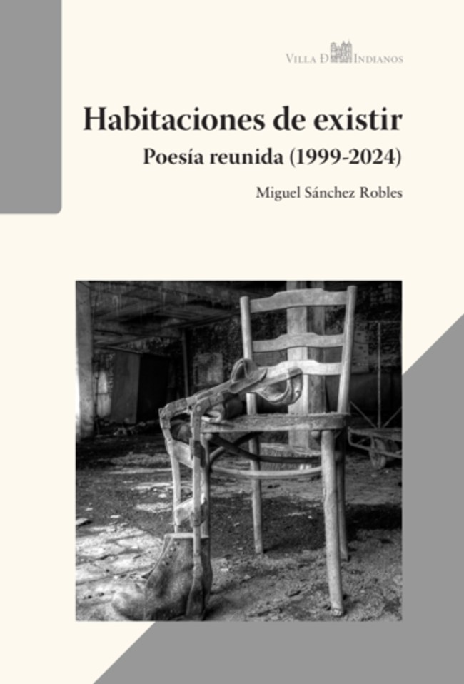 5 poemas de Habitaciones de existir, de Miguel Sánchez Robles