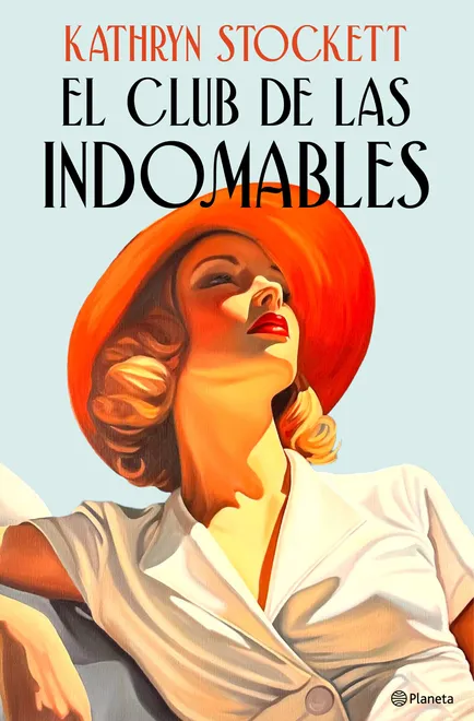 Zenda recomienda: El club de las indomables, de Kathryn Stockett