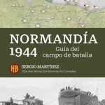 Mucho más que una guía para visitar Normandía. Una experiencia para vivirla