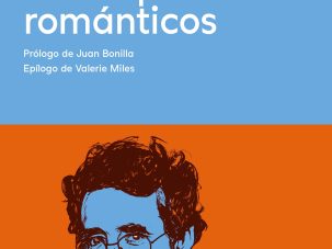 Roberto Bolaño o la enfermedad de escribir