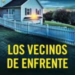 Zenda recomienda: Los vecinos de enfrente, de Nicole Trope
