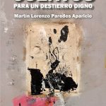 Cuentos para un destierro digno, de Martín Lorenzo Paredes Aparicio