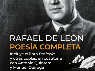 Zenda recomienda: Poesía completa, de Rafael de León