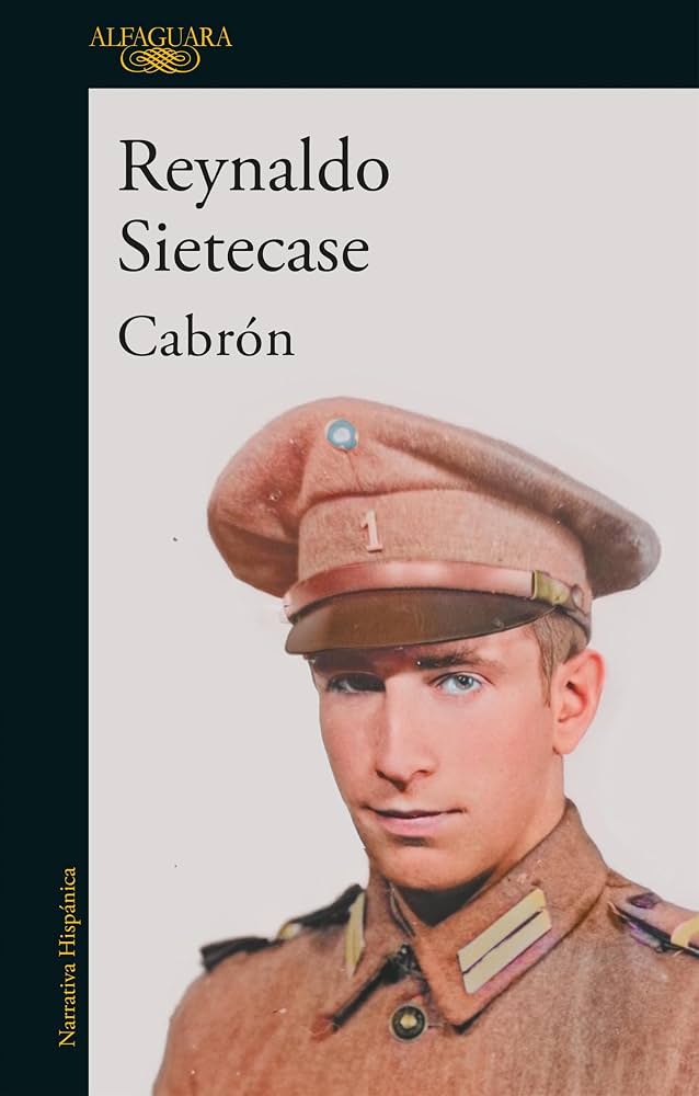 Reynaldo Sietecase firma una gran novela sobre el “Cabrón” de su padre