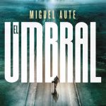 El umbral, de Miguel Aute