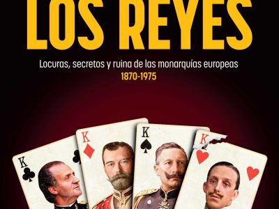 La noche en la que se extinguieron los reyes de Europa