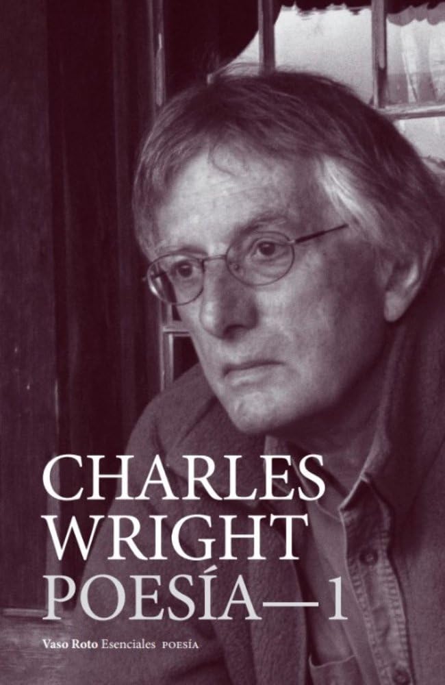Zenda recomienda: Poesía 1, de Charles Wright