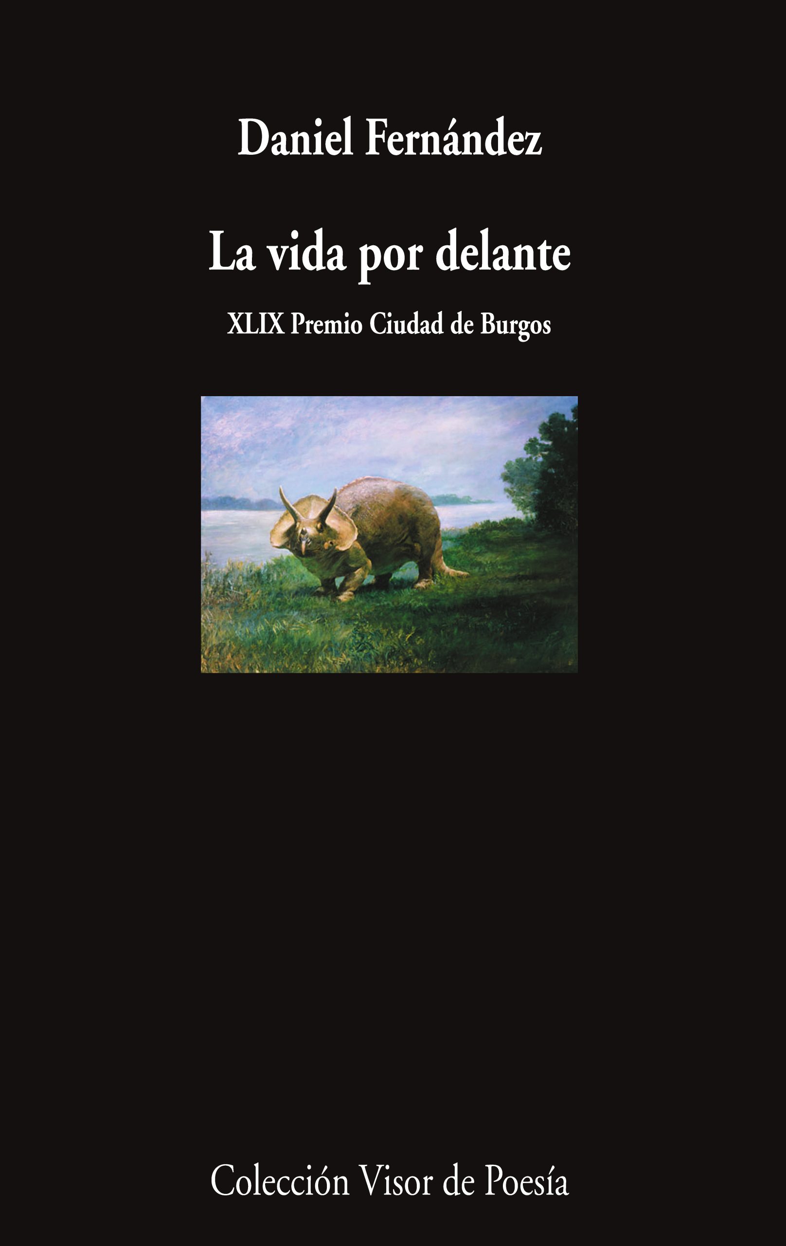 5 poemas de La vida por delante, de Daniel Fernández