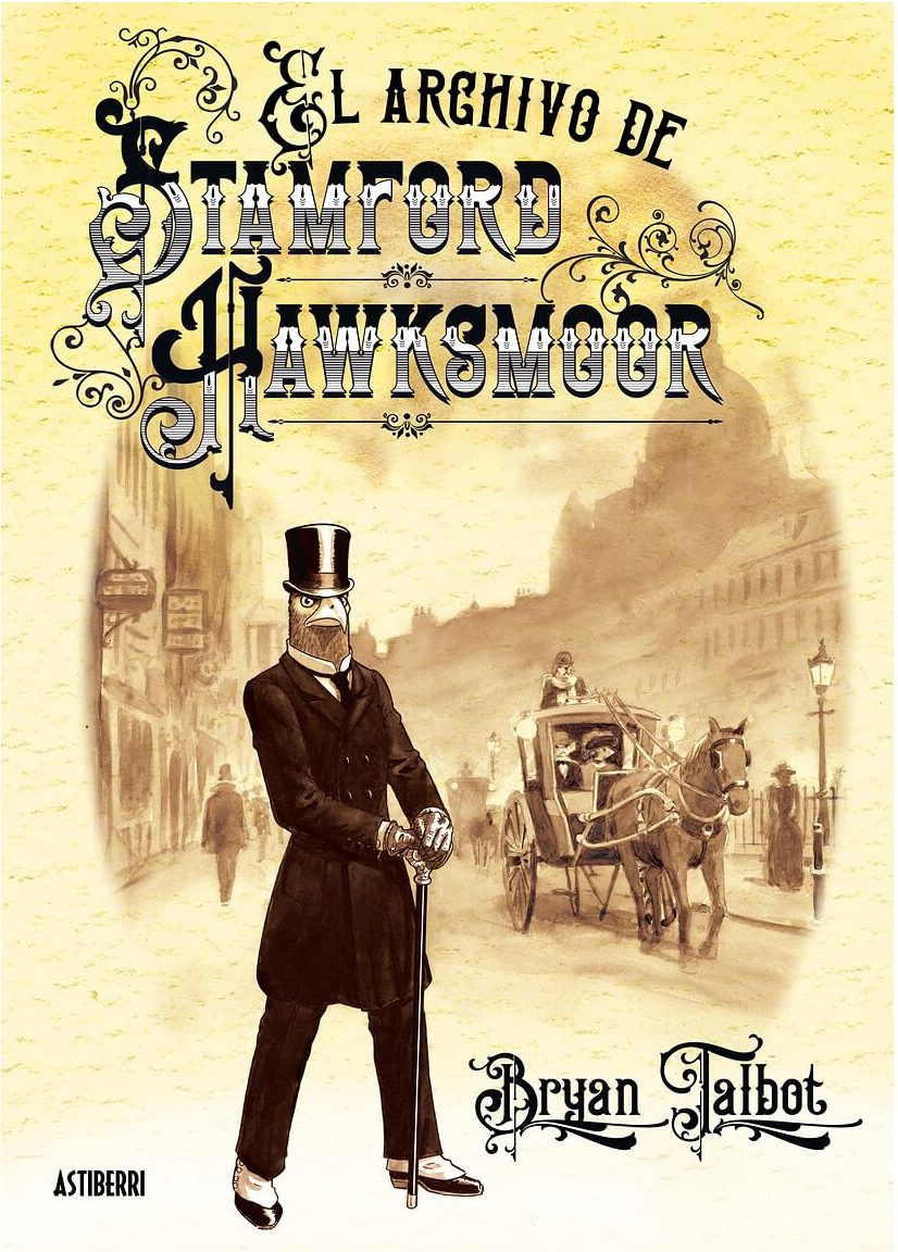 Zenda recomienda: El archivo de Stamford Hawksmoor, de Bryan Talbot
