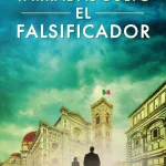 Zenda recomienda: El falsificador, de Rafael Tarradas Bultó