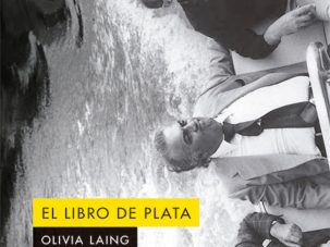 El libro de plata, de Olivia Laing