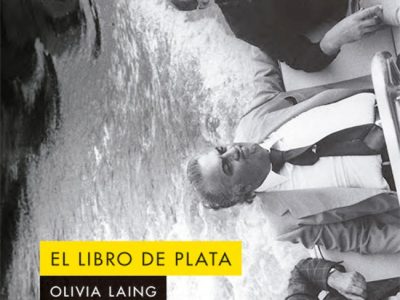 Zenda recomienda: El libro de plata, de Olivia Laing