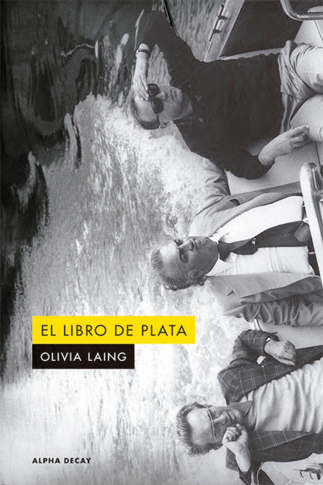 Zenda recomienda: El libro de plata, de Olivia Laing
