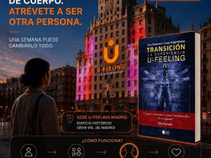 Transición. La Experiencia U-Feeling IV, de Eva G. Guerrero y José Ángel Mañas