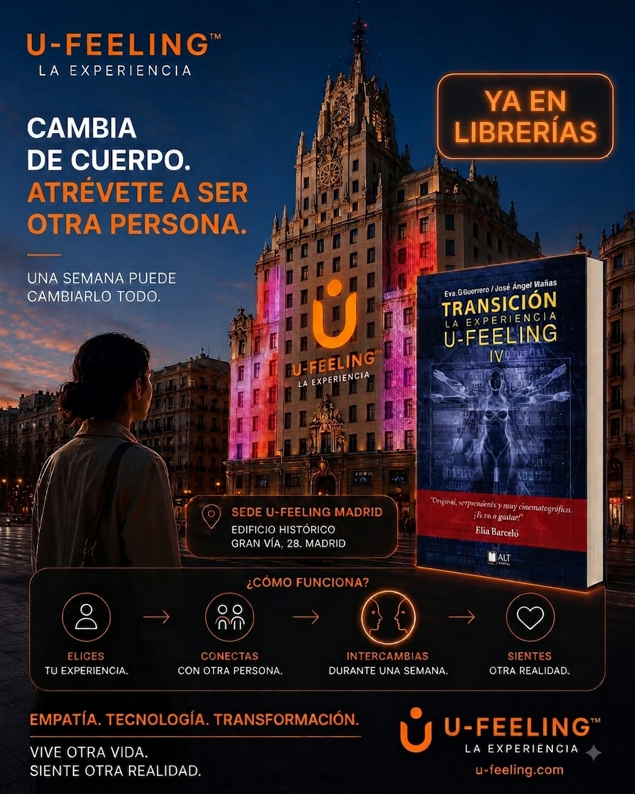 Transición. La Experiencia U-Feeling IV, de Eva G. Guerrero y José Ángel Mañas