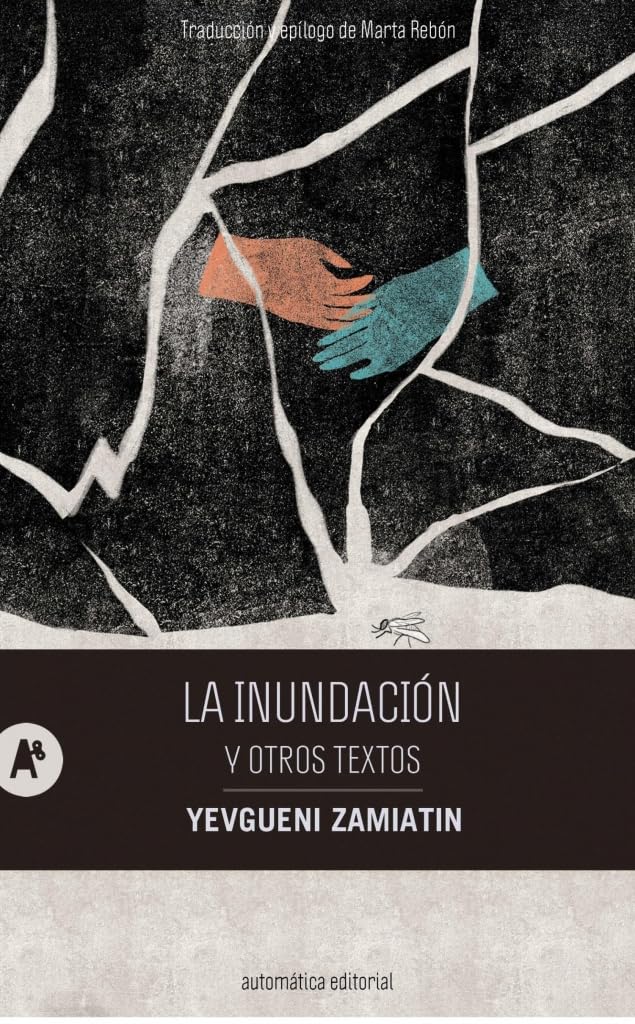 La inundación y otros textos, de Yevgueni Zamiatin