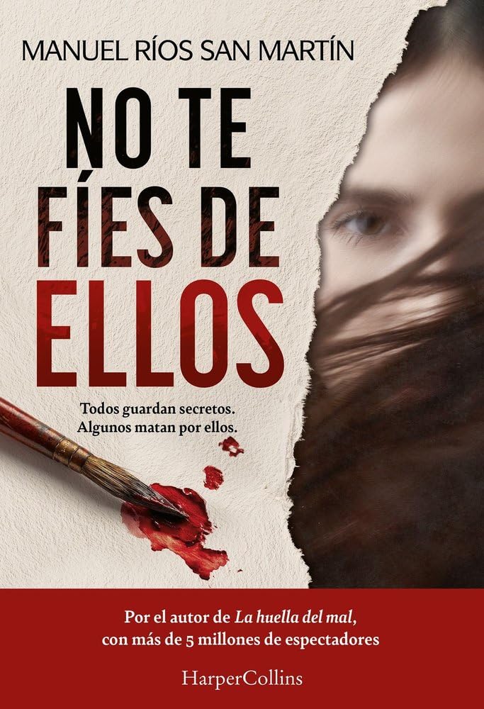 No te fíes de ellos: cómo escribí la novela