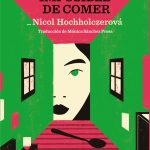 Esta habitación imposible de comer, de Nicol Hochholczerová
