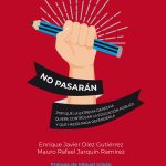 No pasarán, de Enrique Javier Díez Gutiérrez y Mauro Rafael Jarquín Ramírez
