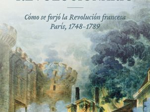 La forja de una revolución