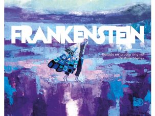Zenda recomienda: Frankenstein, de David Sala