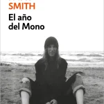Zenda recomienda: El año del Mono, de Patti Smith
