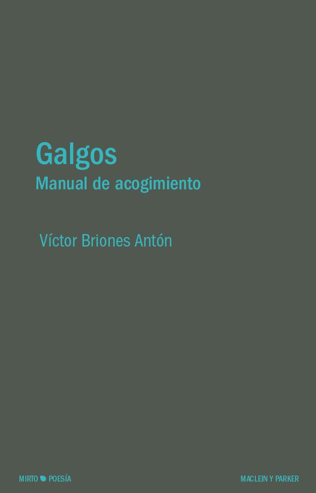 5 poemas de Galgos, de Víctor Briones Antón