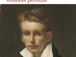 Ilusiones perdidas, de Honoré de Balzac