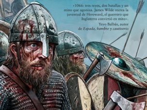 El regreso de Hereward y el final de la Inglaterra anglosajona