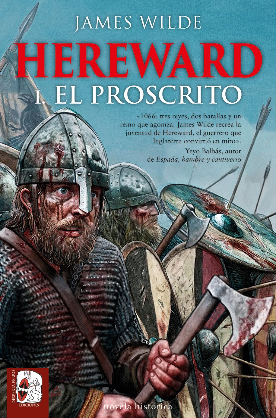 El regreso de Hereward y el final de la Inglaterra anglosajona
