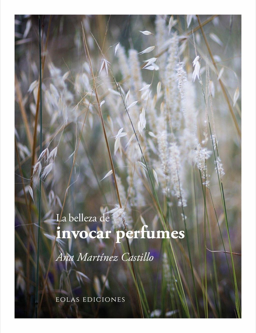 La belleza es sinestesia. Y perfumes…