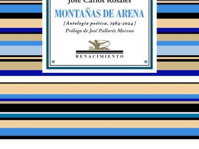 5 poemas de Montañas de arena, de José Carlos Rosales