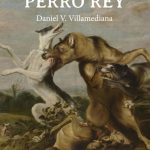 Desandar lo andado, o cómo descolonizar Europa desde los márgenes en Perro Rey