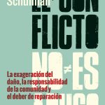 El conflicto no es abuso, de Sarah Schulman