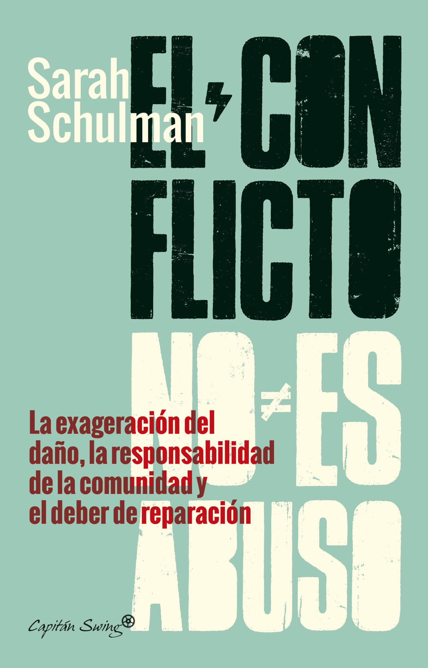 El conflicto no es abuso, de Sarah Schulman