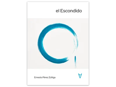 Poemas de “El escondido”, de Ernesto Pérez Zúñiga