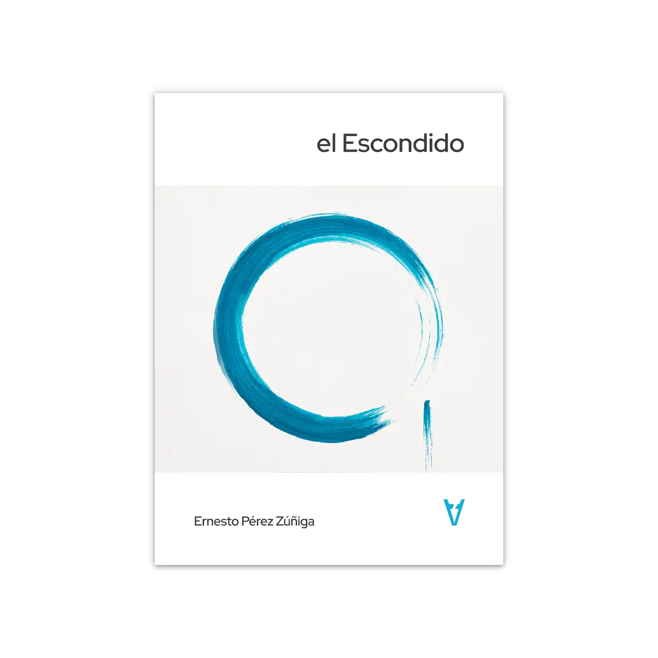 Poemas de “El escondido”, de Ernesto Pérez Zúñiga