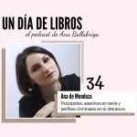 Psicópatas, asesinos en serie y perfiles criminales en la literatura, con Ana de Mendoza
