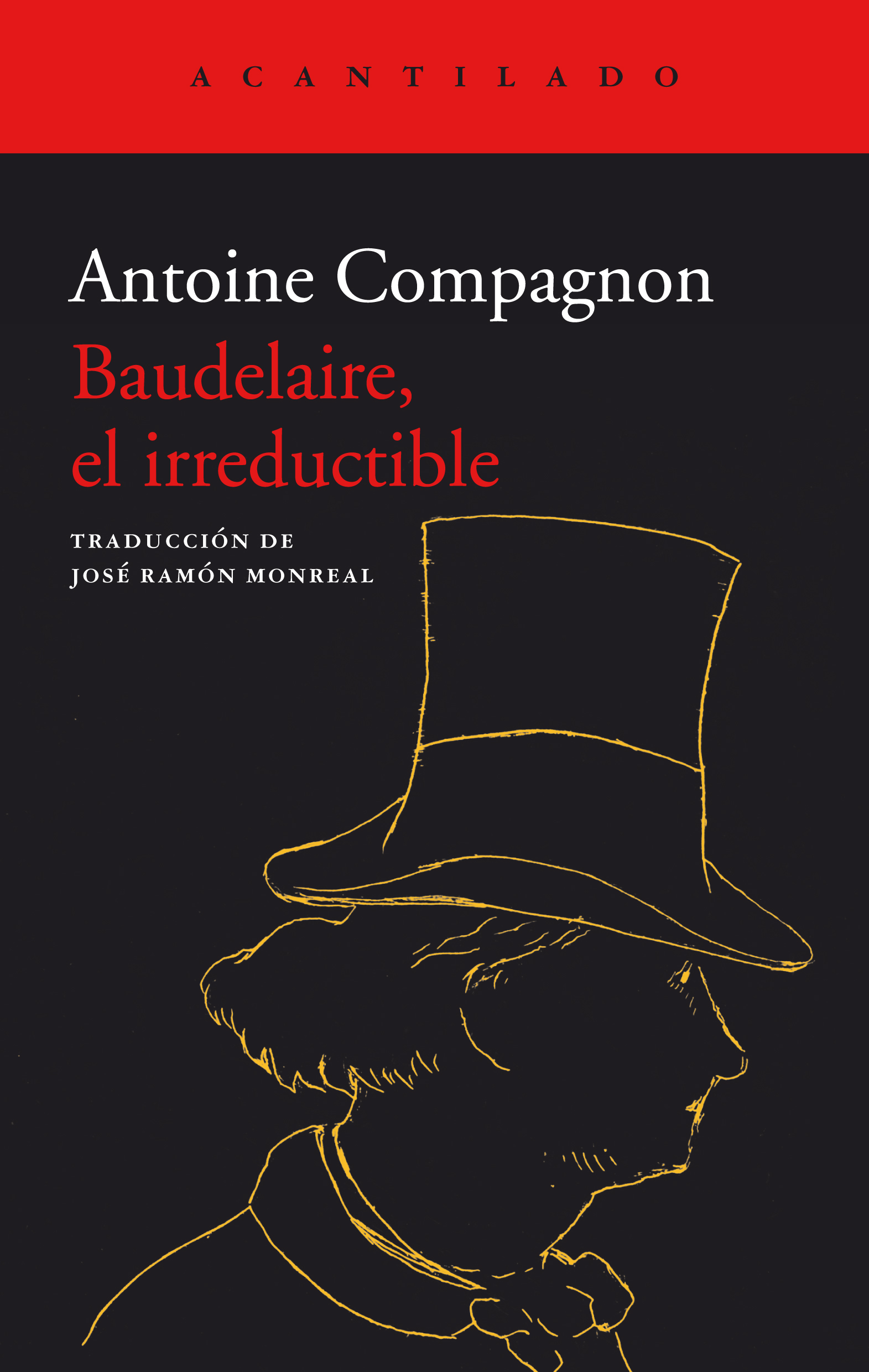 Baudelaire, el irreductible, de Antoine Compagnon