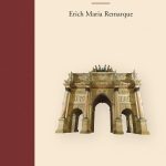 Zenda recomienda: Arco de triunfo, de Erich Maria Remarque