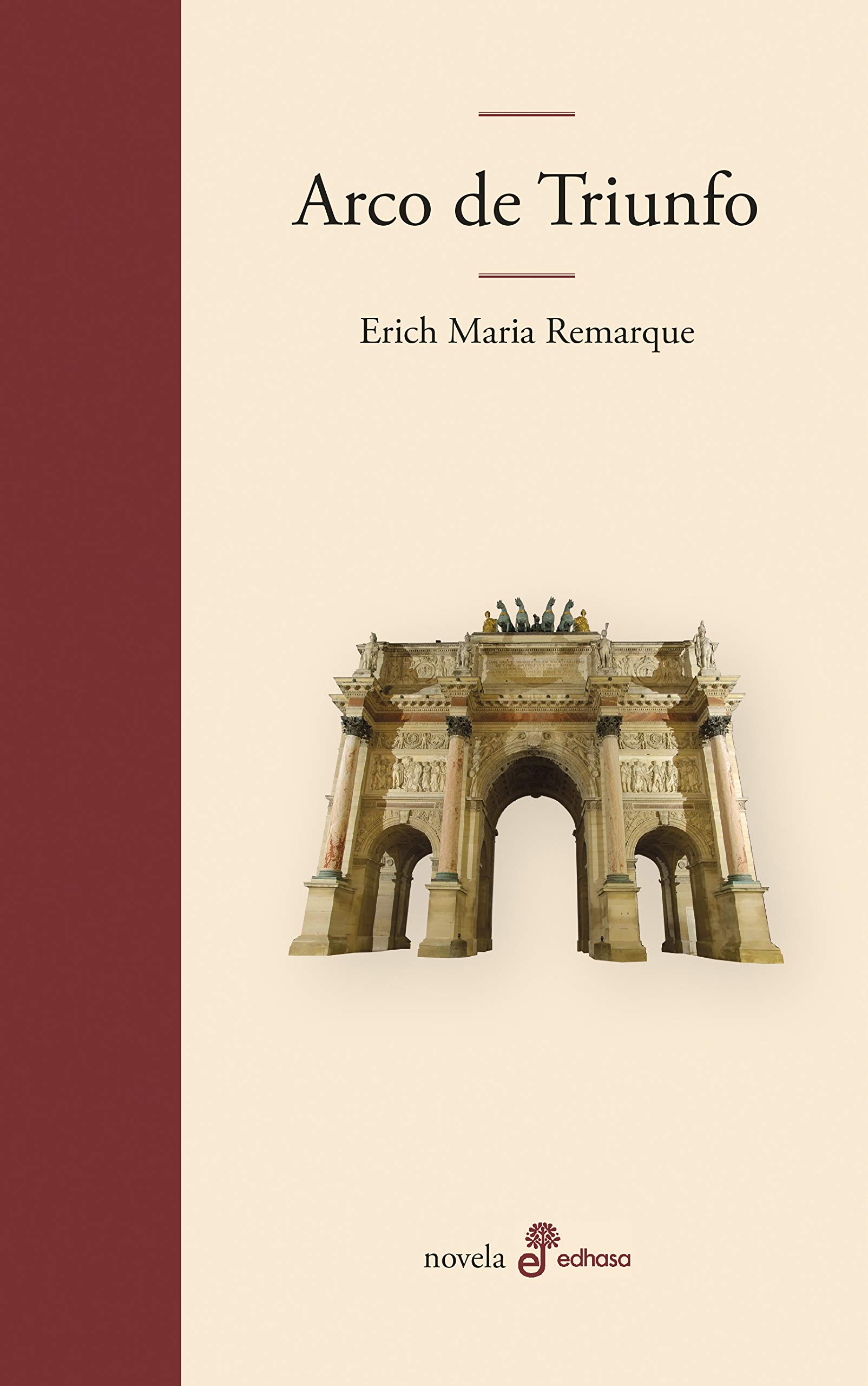 Zenda recomienda: Arco de triunfo, de Erich Maria Remarque