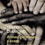 Zenda recomienda: Armas, gérmenes y acero, de Jared Diamond