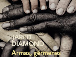 Zenda recomienda: Armas, gérmenes y acero, de Jared Diamond