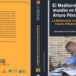 El Mediterráneo y sus mundos en la obra de Arturo Pérez-Reverte