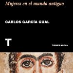 Zenda recomienda: Audacias femeninas, de Carlos García Gual