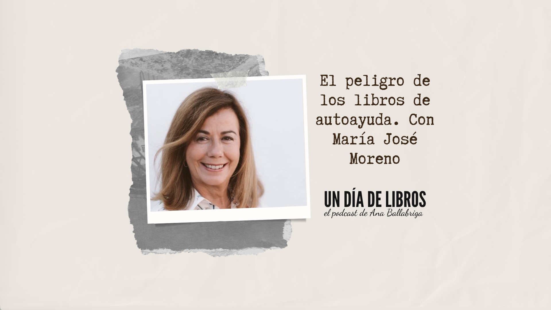 El peligro de los libros de autoayuda, con María José Moreno